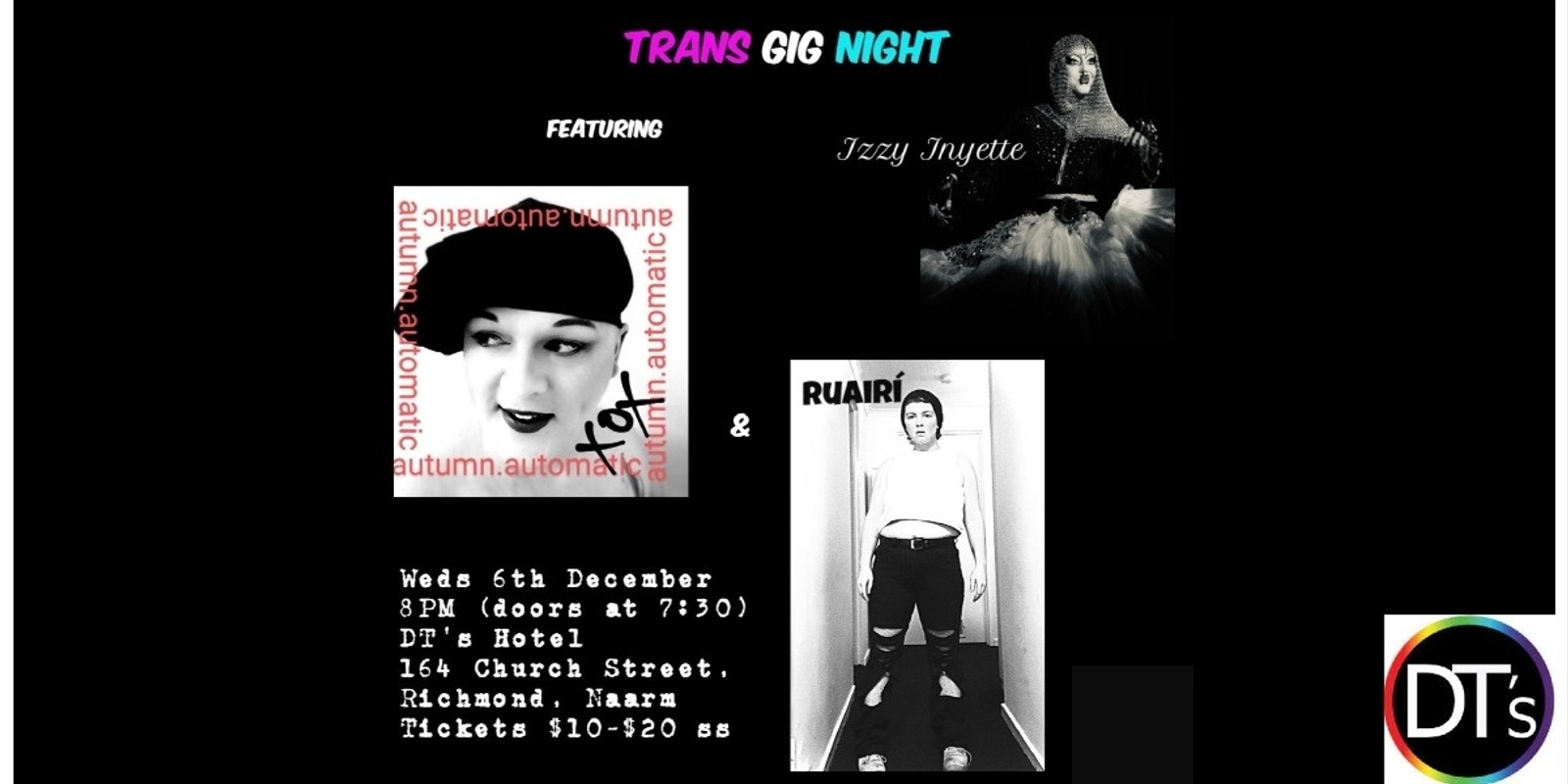 Banner image for TRANS GIG NIGHT- Ft Izzy Inyette, Autumn Automatic and Ruairí