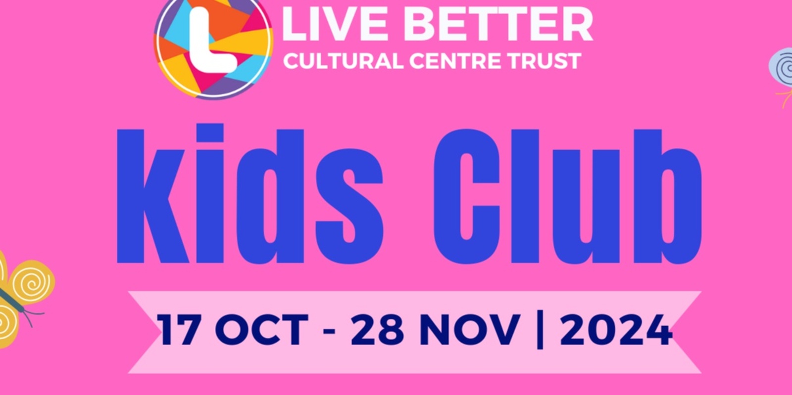 Banner image for 2024 Term4 : Be Creative Kids Club 