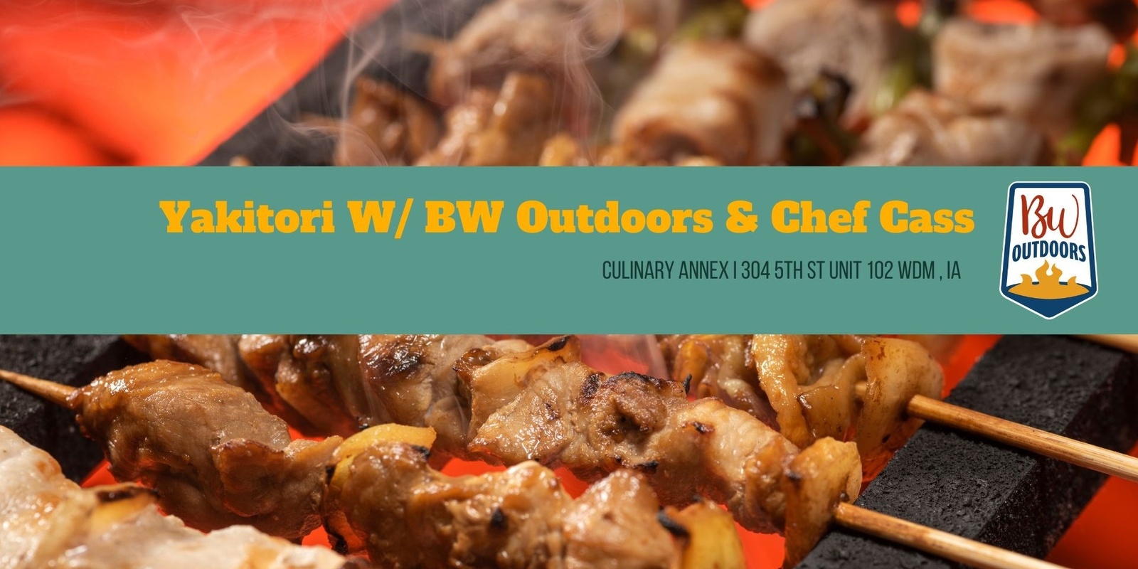 Banner image for Yakitori: Japanese BBQ Class with BW Outdoors