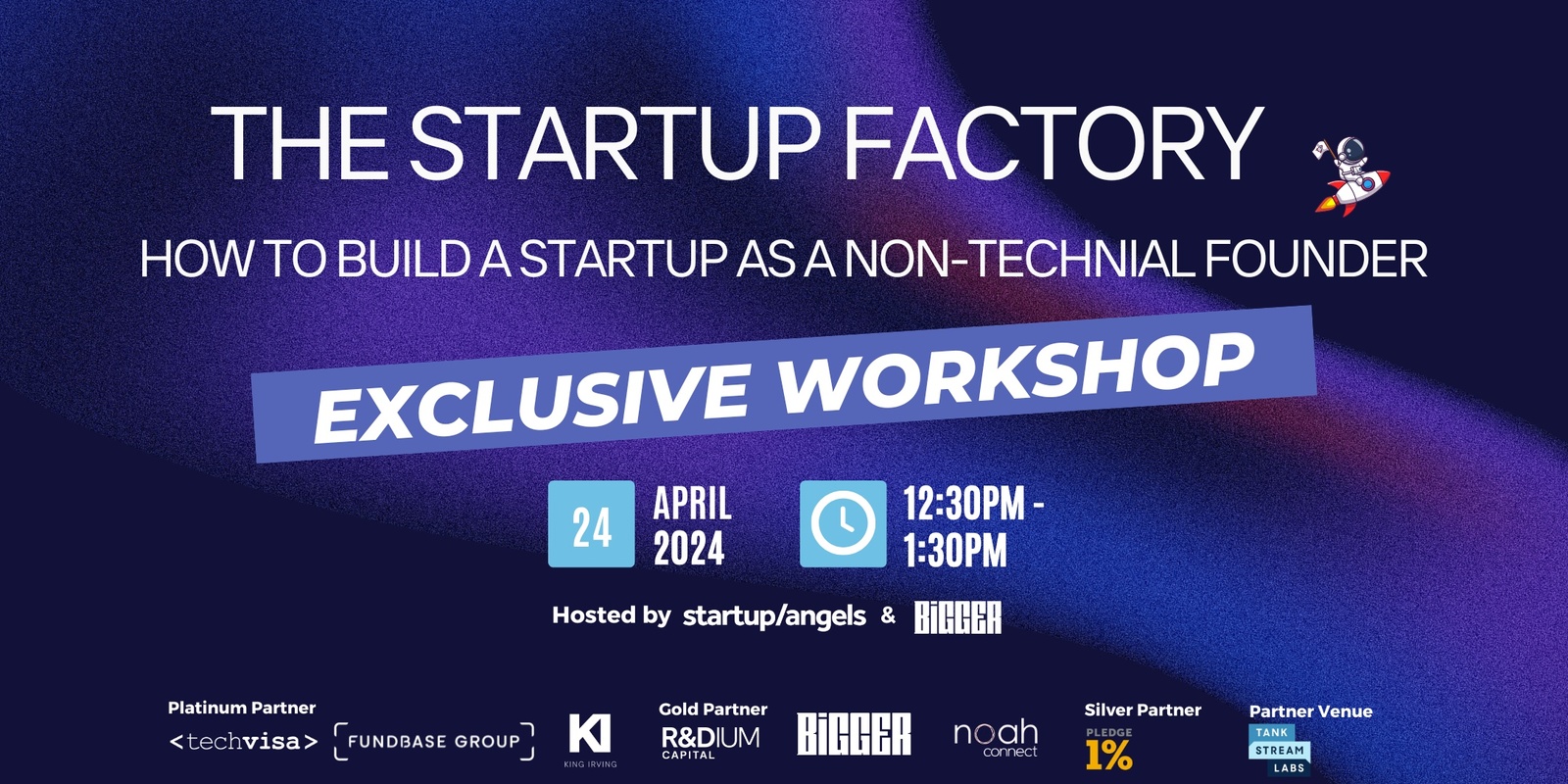 Banner image for Startup&Angels & Bigger| Startup Factory - How to Build a Startup as a Non-Technical Founder| Sydney 