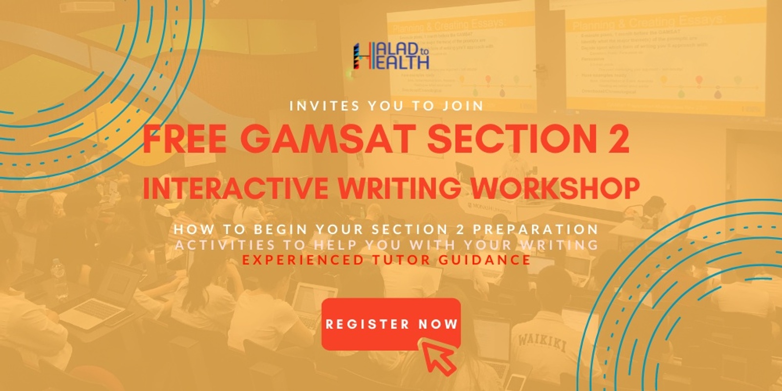 Banner image for  💥SECTION 2 WRITING WORKSHOP: Top tips from GAMSAT Essay Markers| Halad to Health