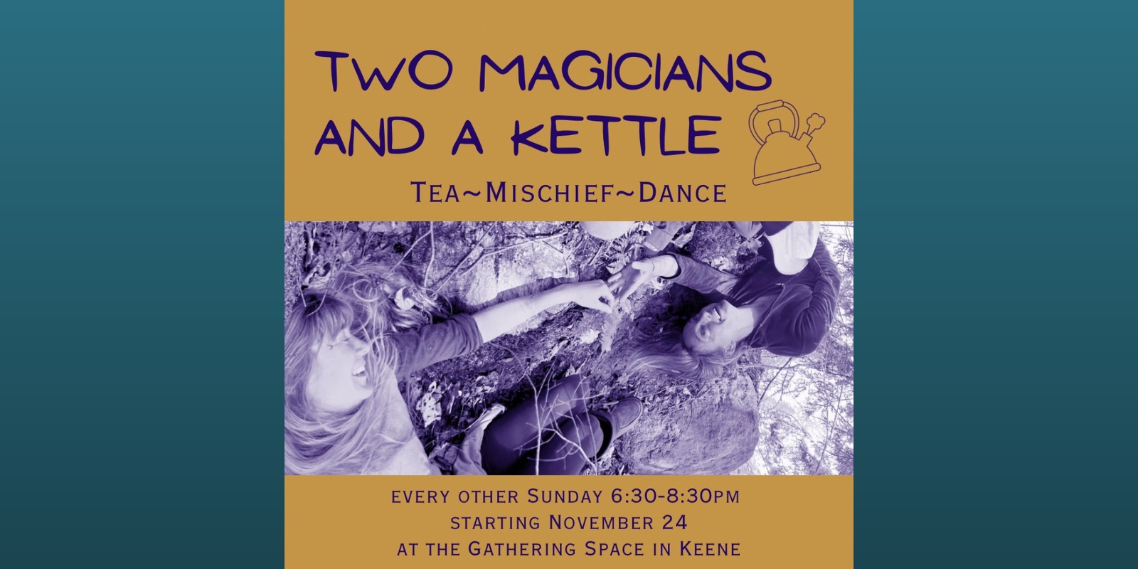 Banner image for Two Magicians and a Kettle - With V. Wade and Jonah Ruh Roberts