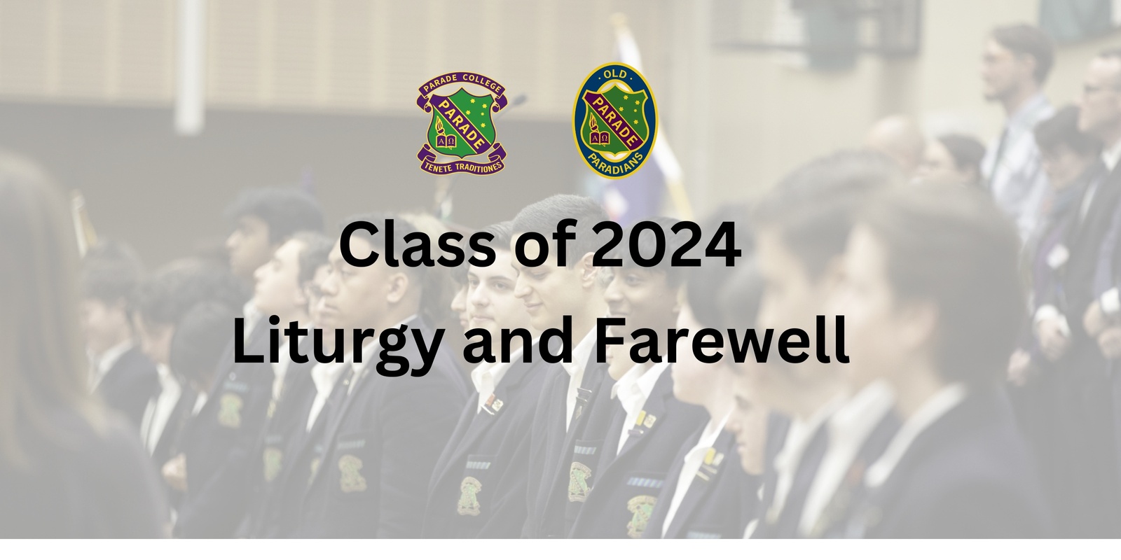 Banner image for Class of 2024 Liturgy & Farewell