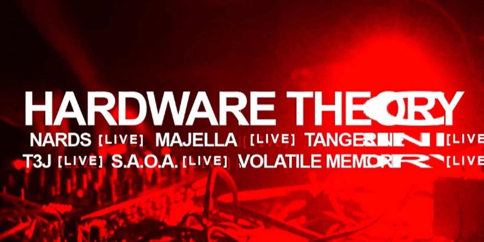 Banner image for Hardware Theory #9 - 100% LIVE