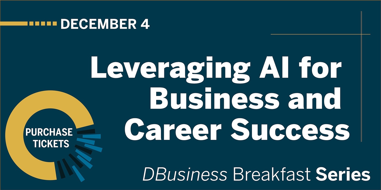 Banner image for DBusiness Breakfast Series 2024: DBusiness Breakfast Series: Leveraging AI for Business and Career Success