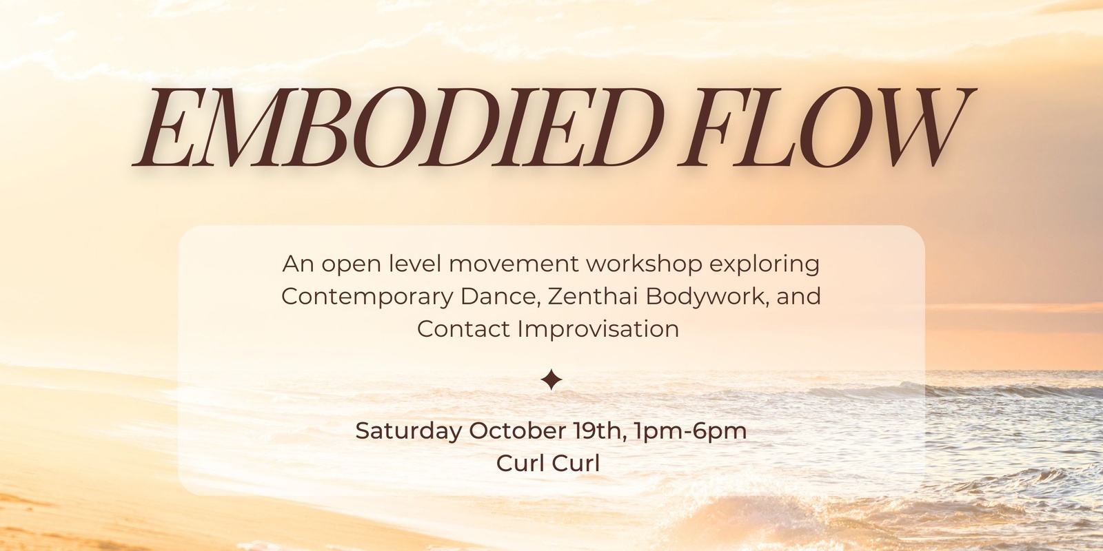 Banner image for Embodied Flow ~ Contemporary Dance, Zenthai Bodywork, and Contact Improvisation