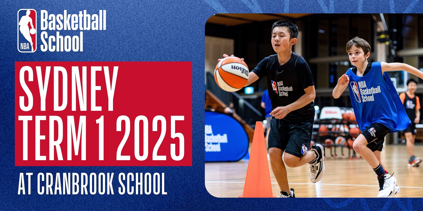 Banner image for Term 1 2025 in Sydney at NBA Basketball School Australia (Cranbrook School) 