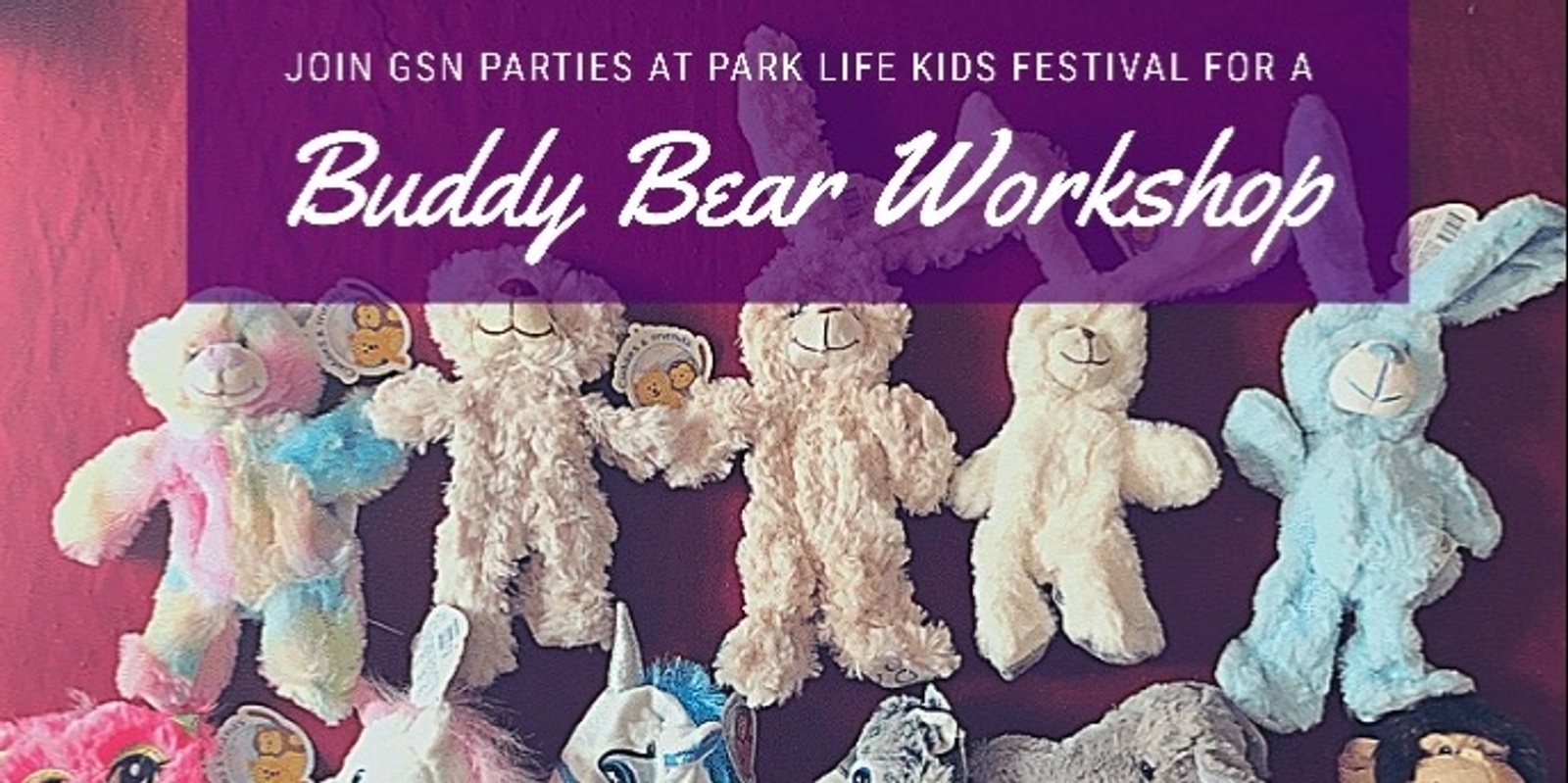 Banner image for Buddy Bear Workshop - Parklife Kids Festival