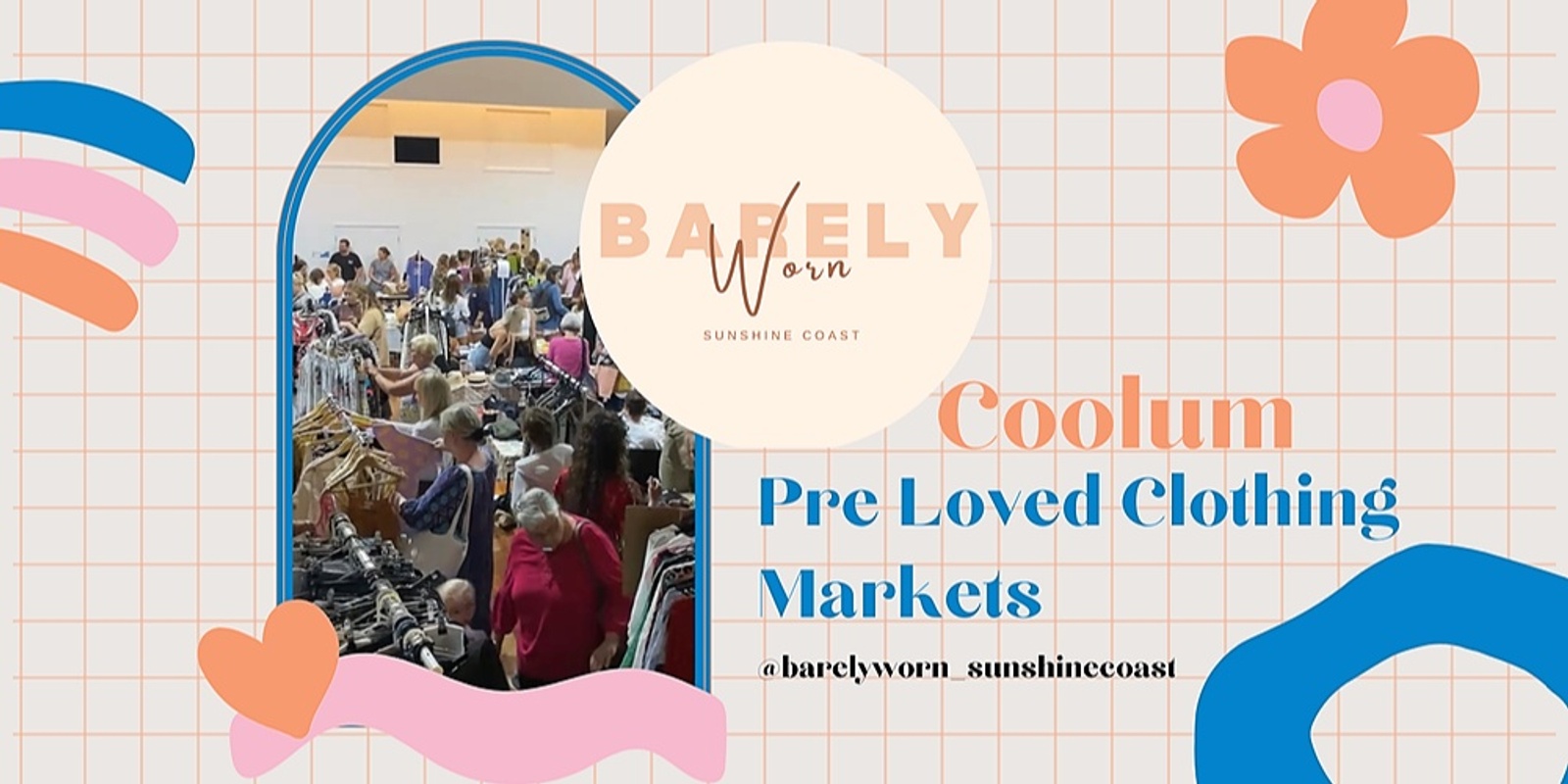 Banner image for COOLUM Barely Worn Clothing Market - 8 July 2023