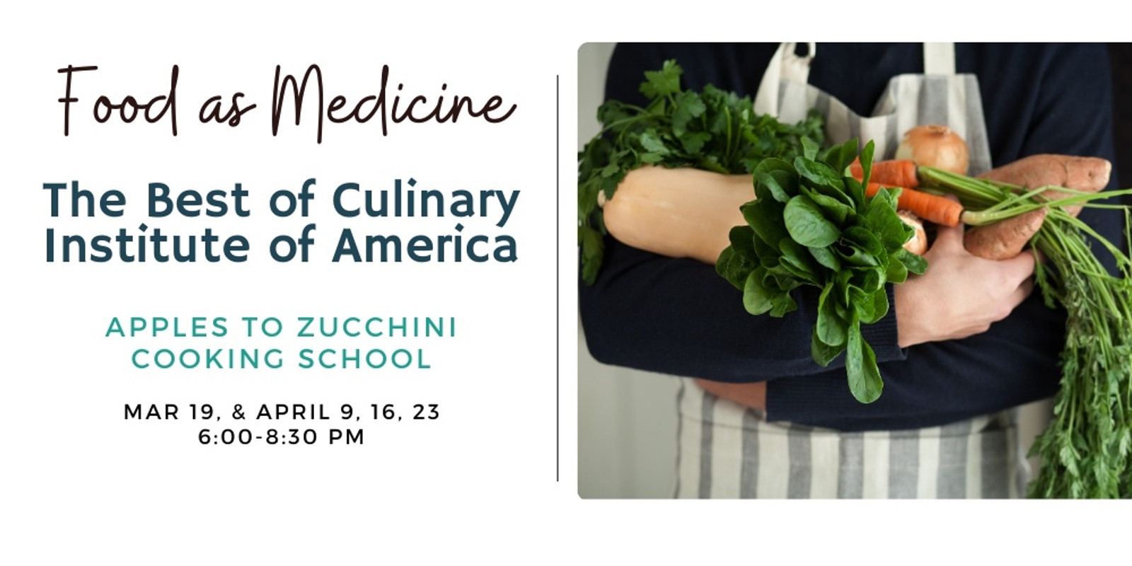 Banner image for Food As Medicine Session #7 The Best of the Culinary Institute of America