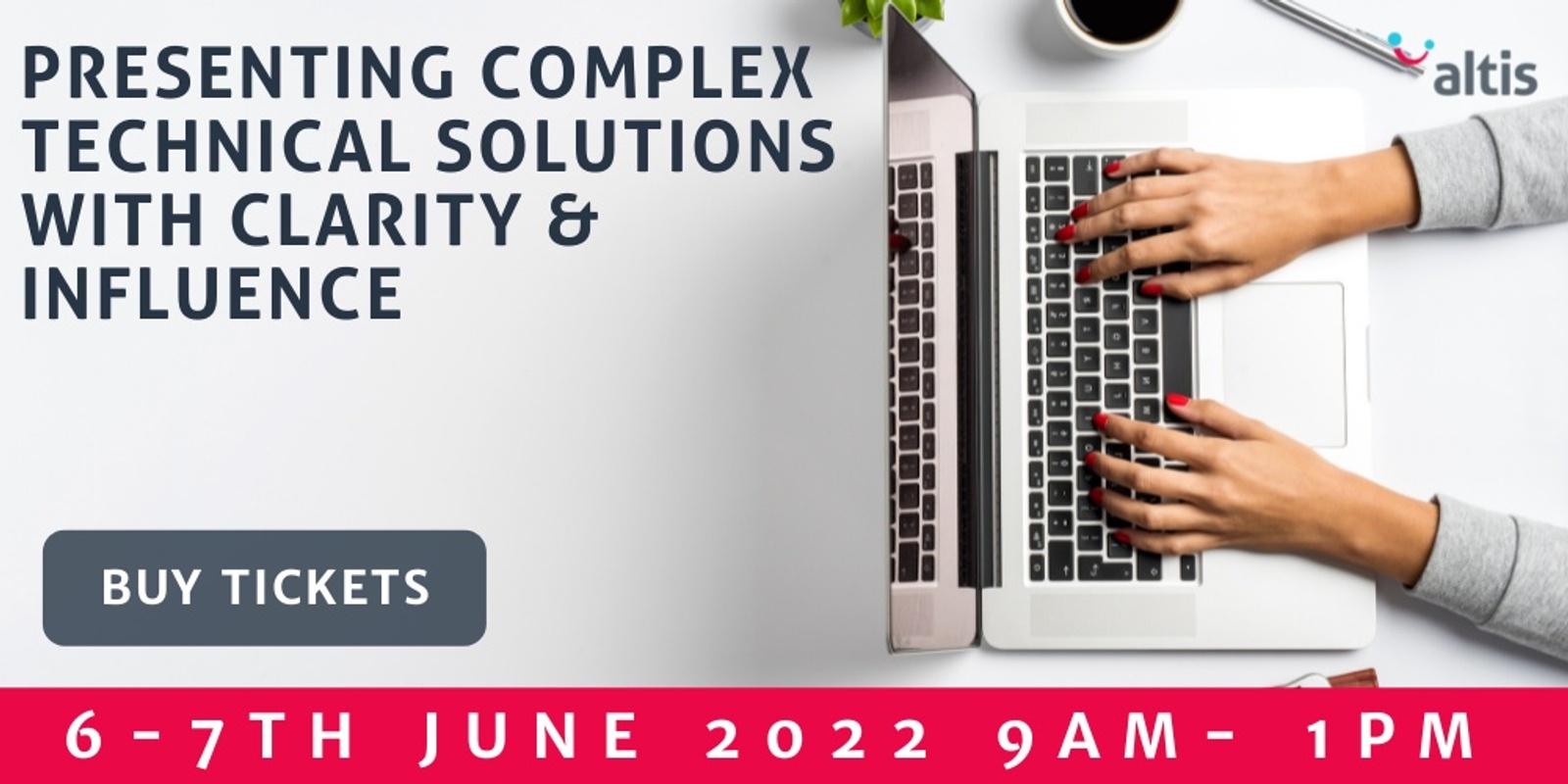 Banner image for Presenting Complex Technical Solutions with Clarity & Influence - June 2022