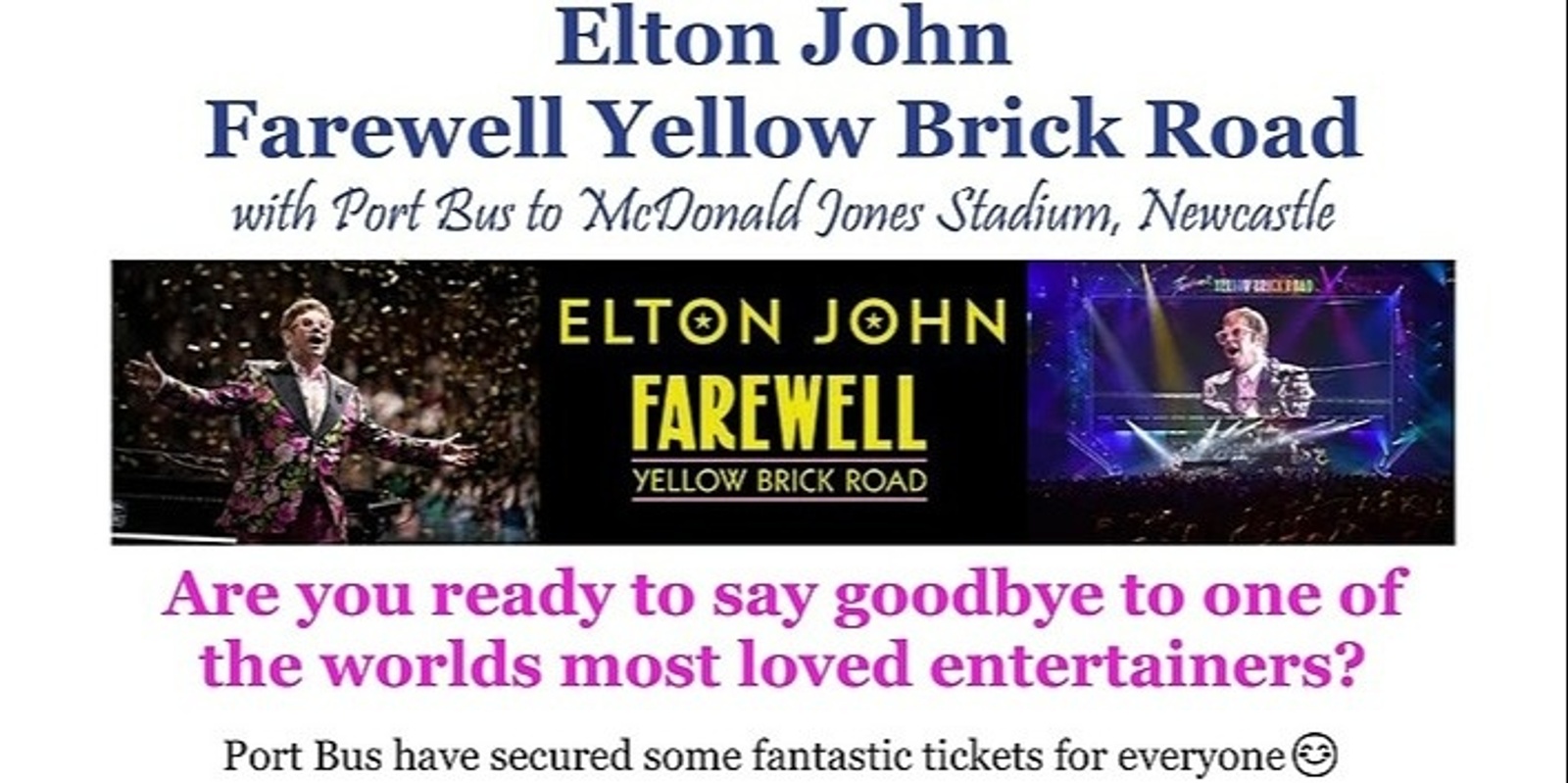 Banner image for Elton John with Port Bus