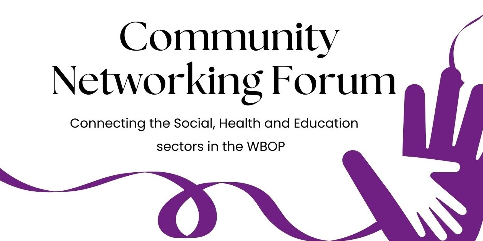 Banner image for Community Networking Forum, WBOP