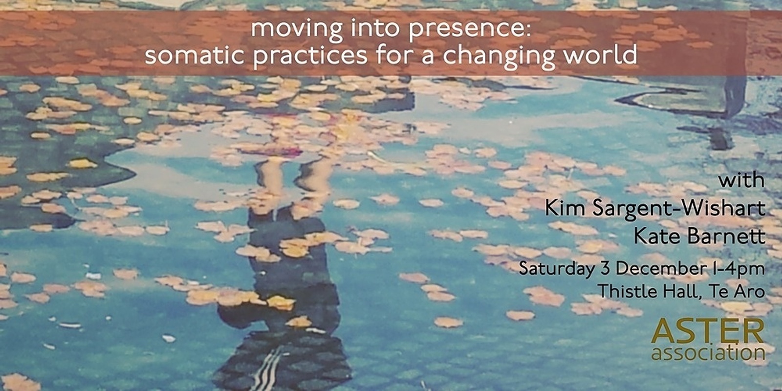Banner image for moving into presence: somatic practices for a changing world