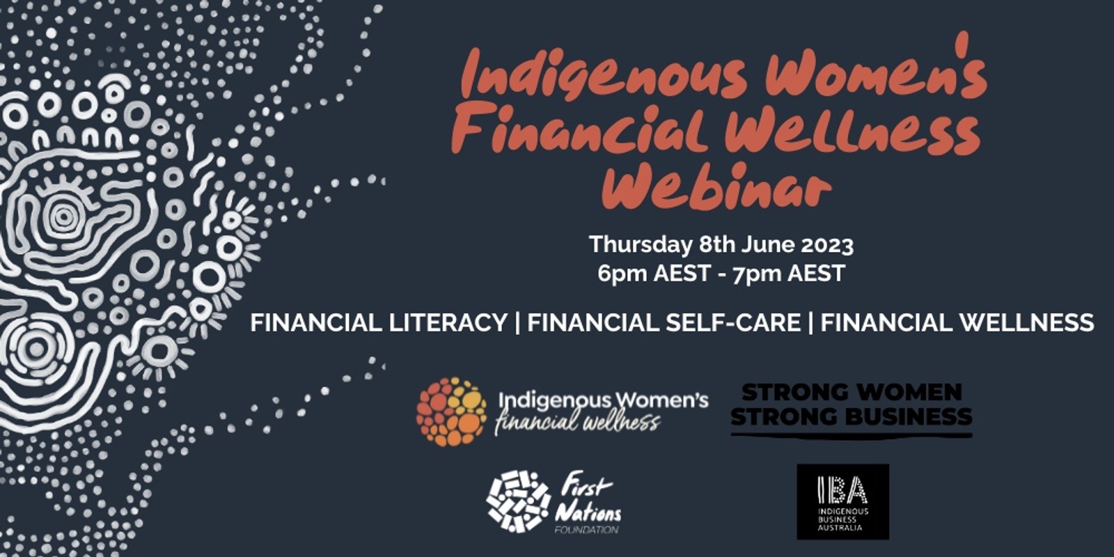 Banner image for Join us for Indigenous Women's Financial Wellness -  IWFW x SWSB Evening Webinar