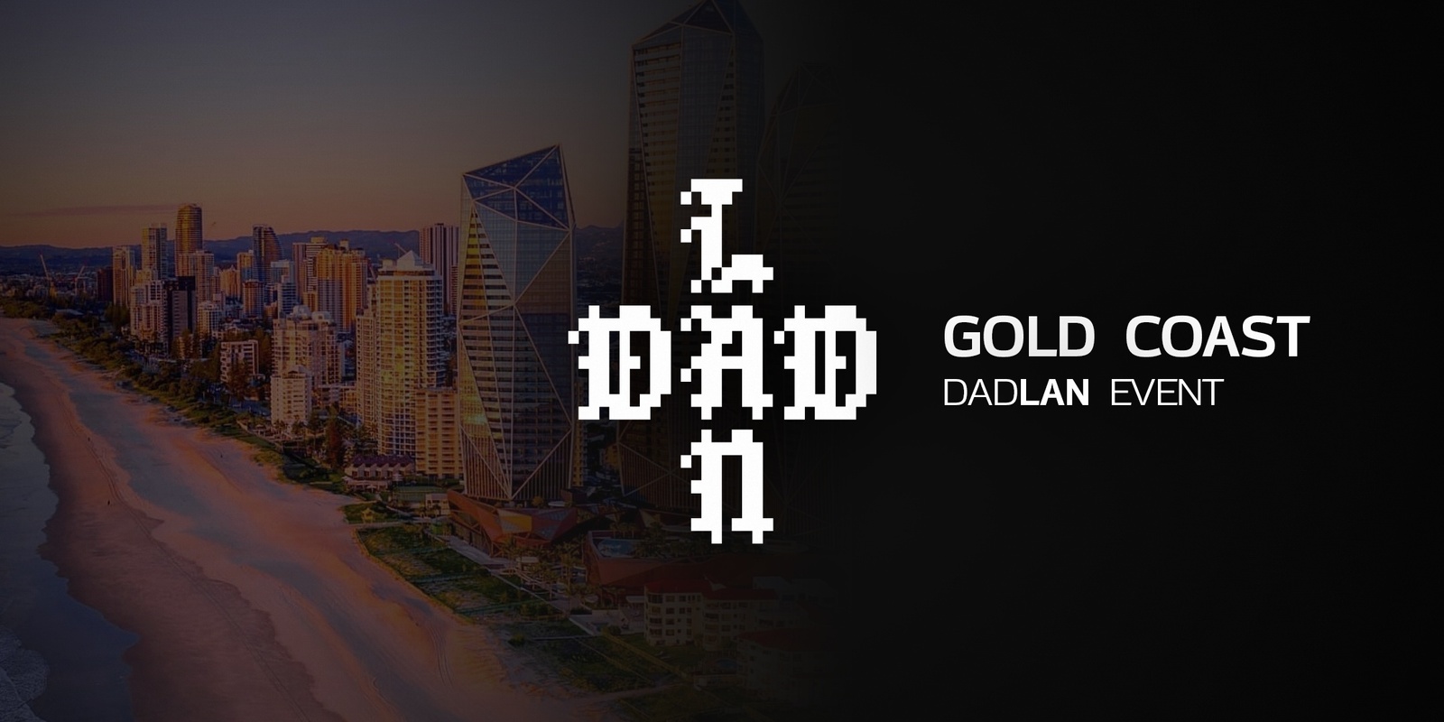 Banner image for DadLAN Gold Coast August 2024