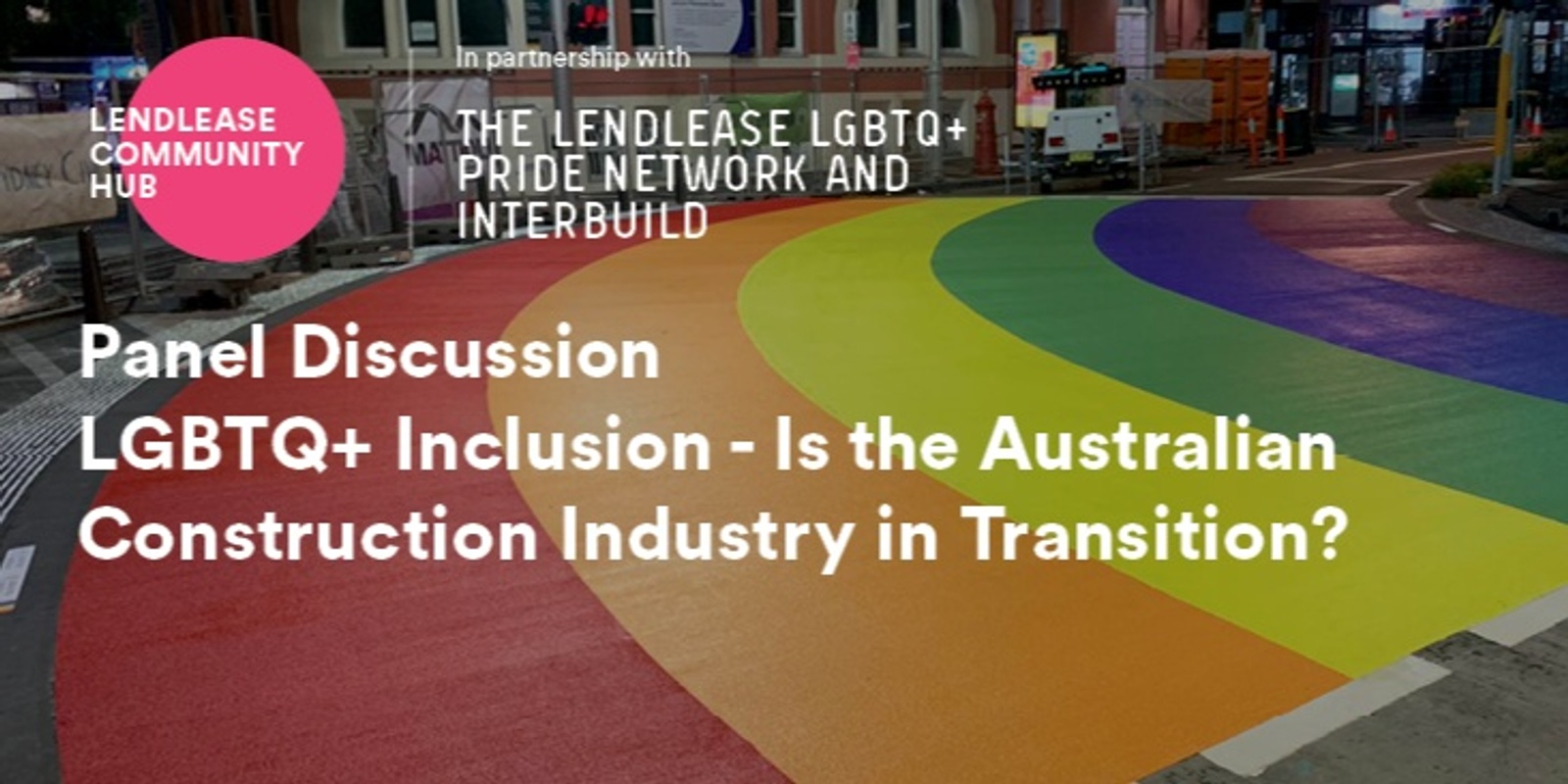 Banner image for Virtual: LGBTQ+ Inclusion - Is the Australian Construction Industry in Transition?