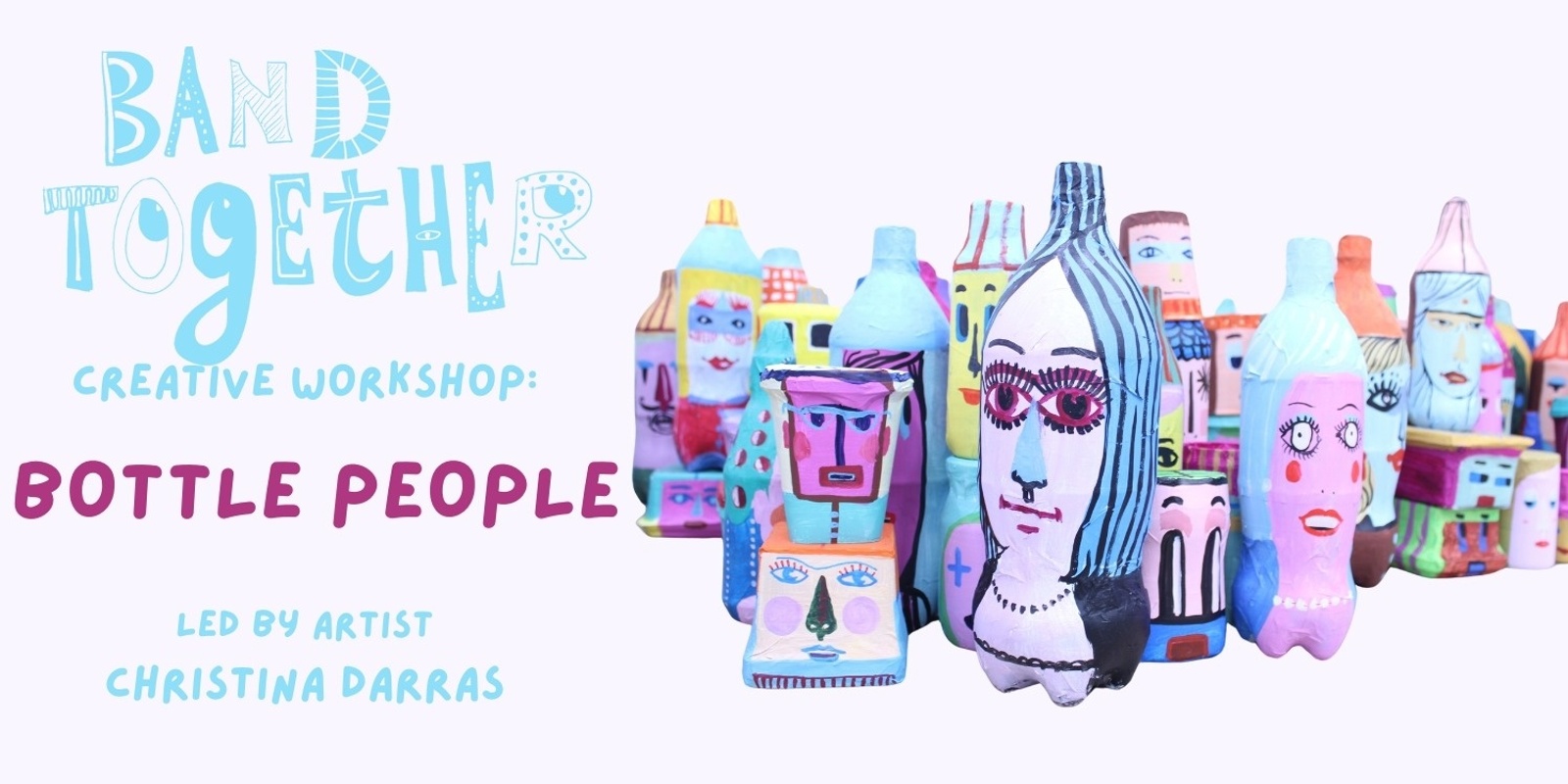 Banner image for Band Together Creative Workshop: Bottle People