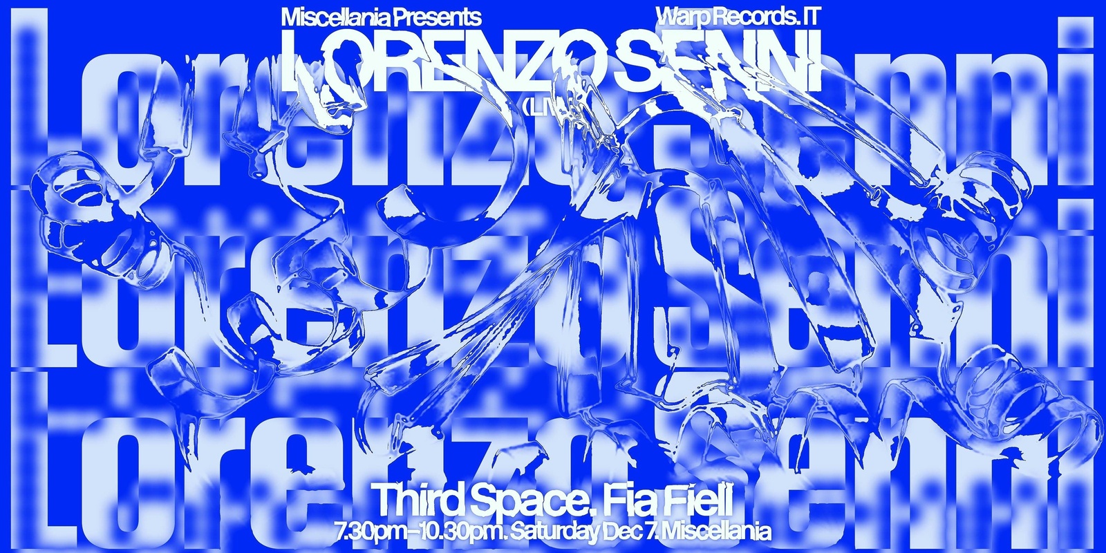 Banner image for Miscellania presents: Lorenzo Senni (Warp Records, IT), Fia Fiell & Third Space