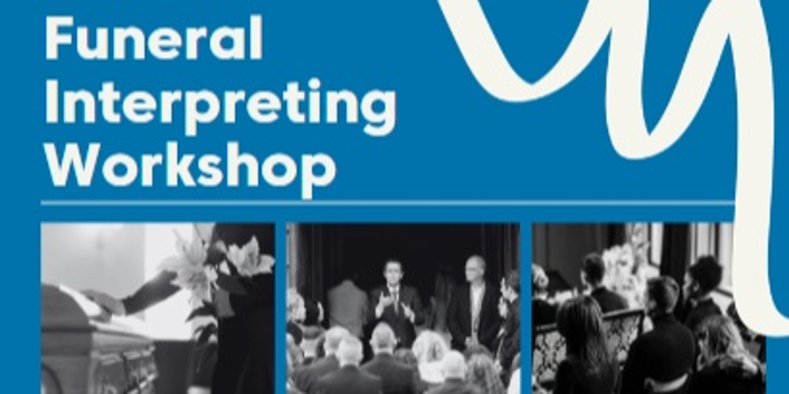 Banner image for Funeral Interpreting Workshop