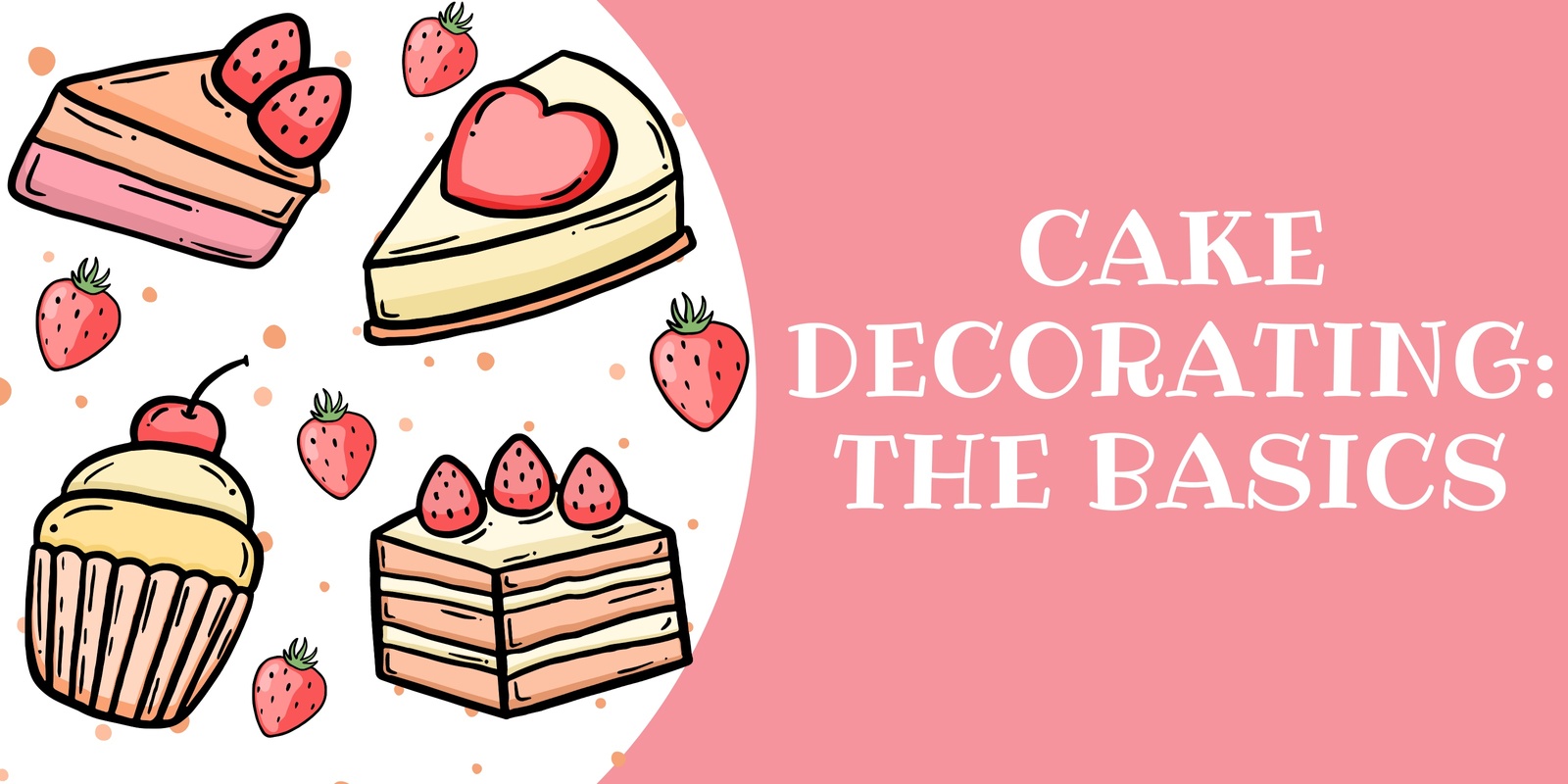 Banner image for Cake Decorating: The Basics