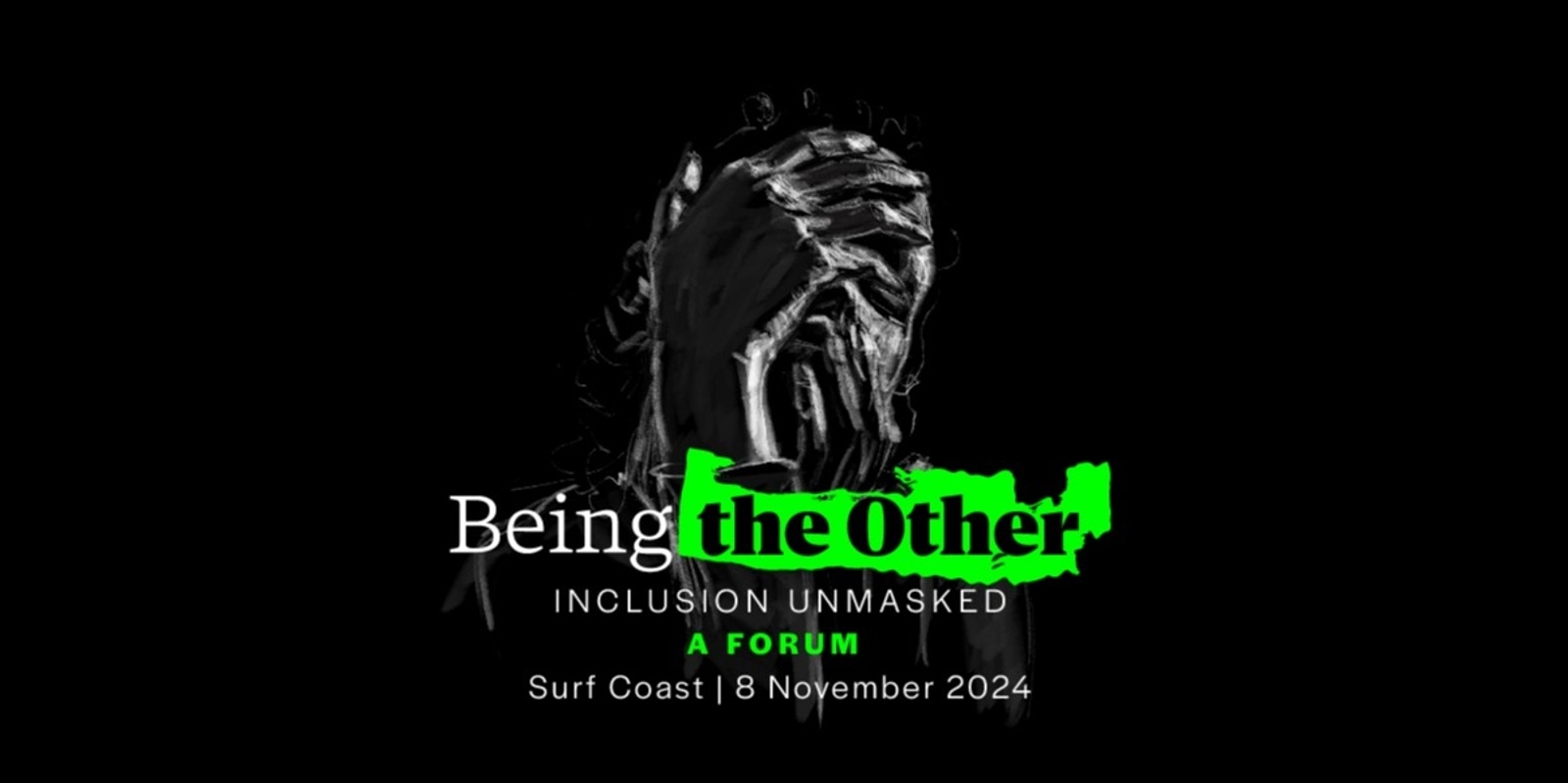 Banner image for Being the Other: Inclusion Unmasked