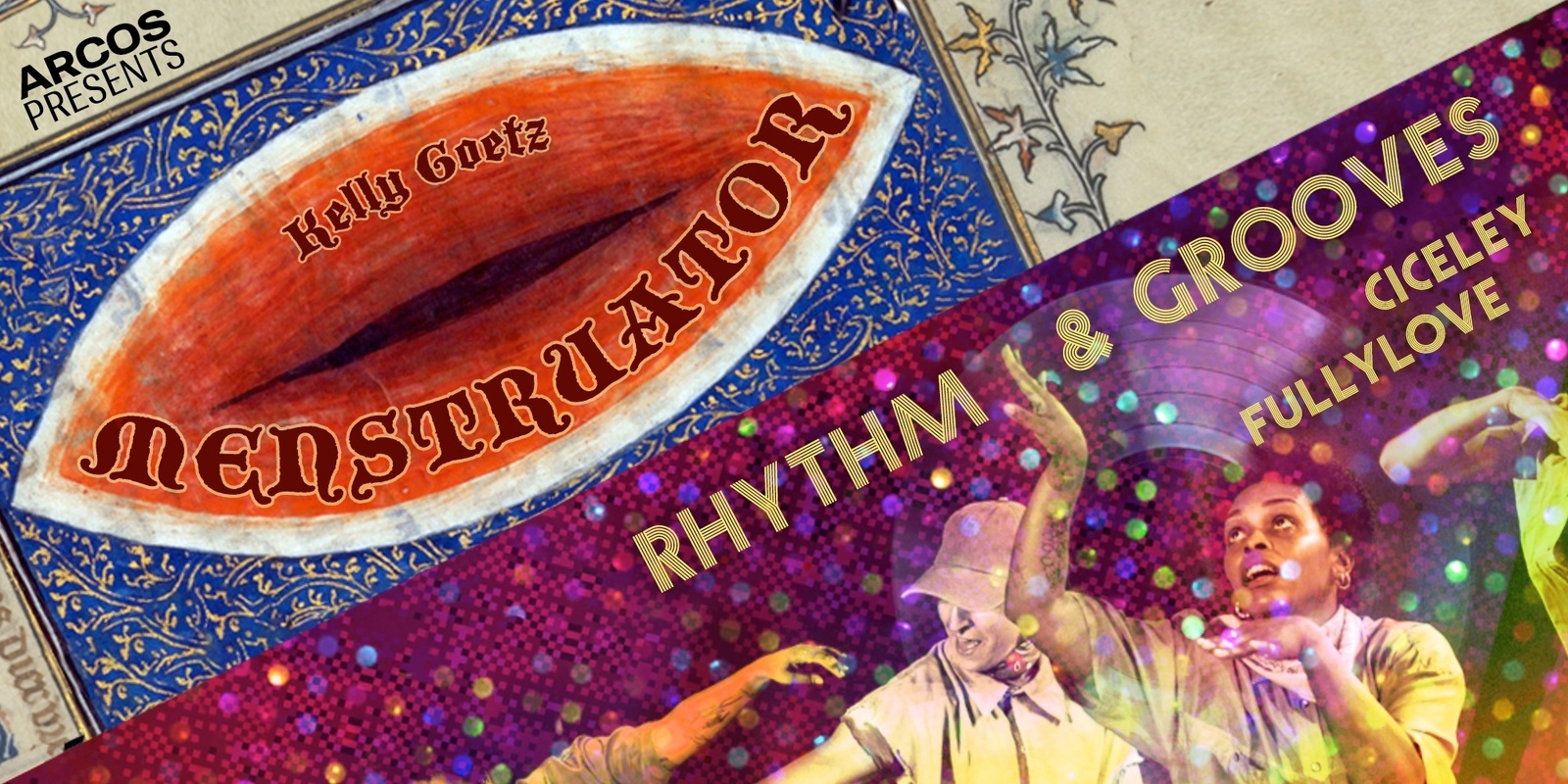 Banner image for ARCOS Presents: Menstruator / Rhythm & Grooves