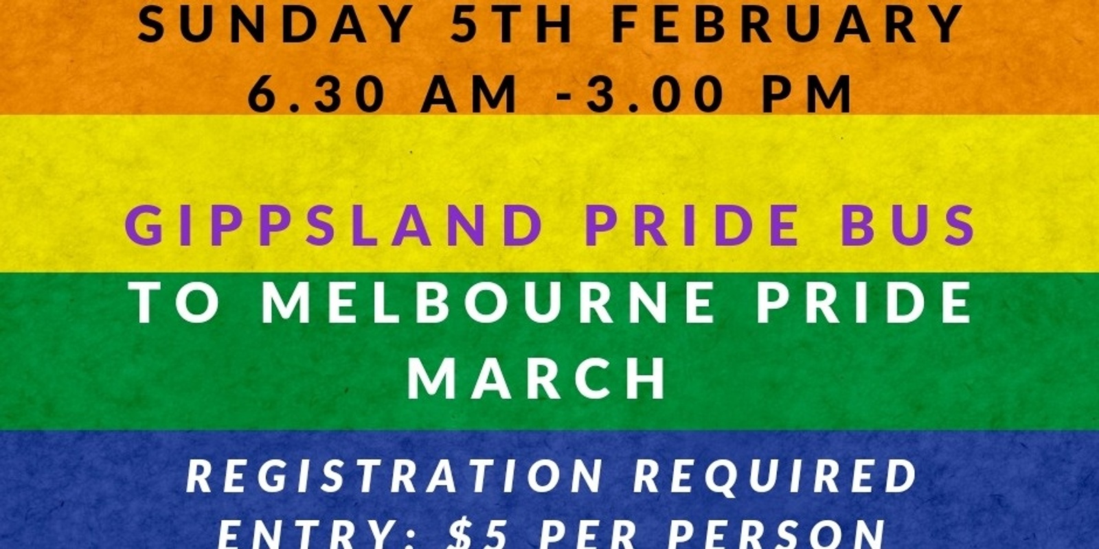Banner image for Gippsland Pride - BUS TO PRIDE MARCH MELBOURNE