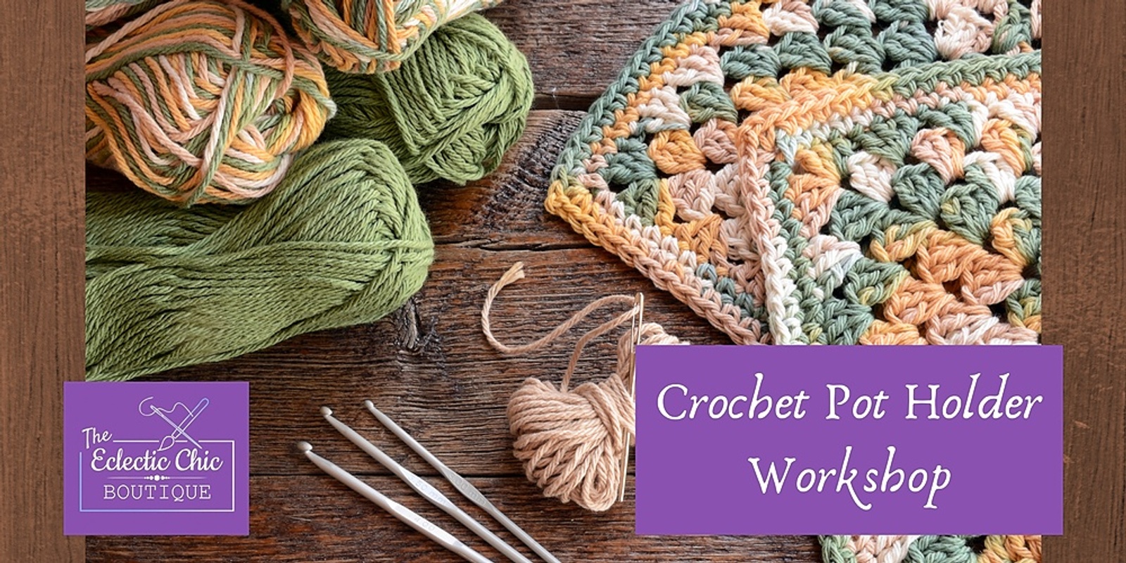 Crochet Pot Holder Workshop