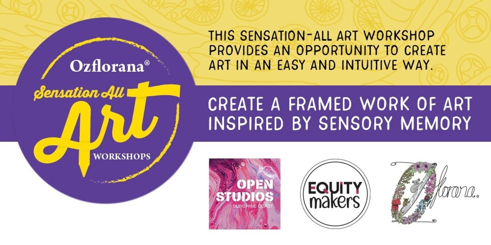 Banner image for Sensation-All Art Workshop by Ozflorana®