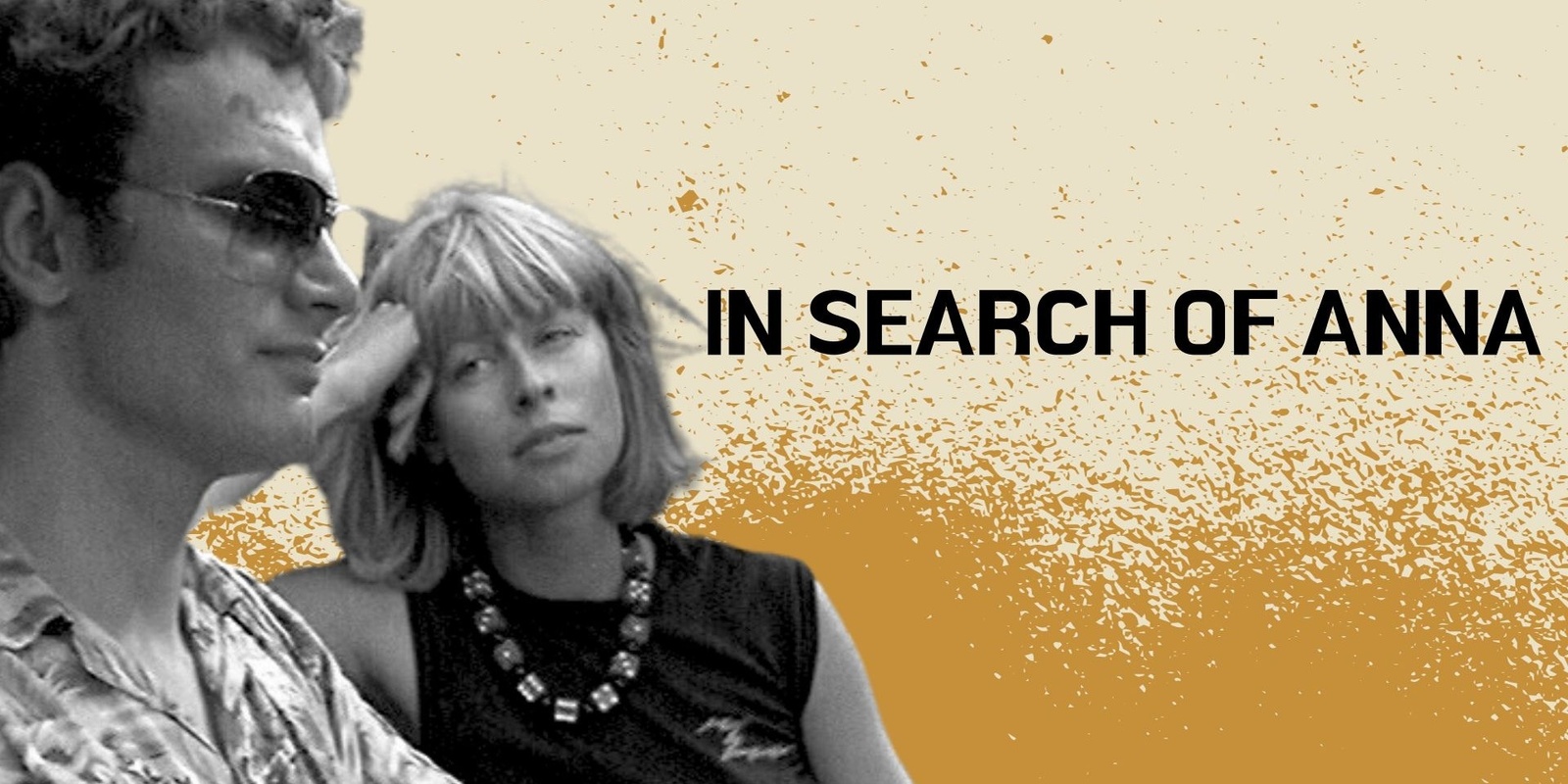 Banner image for In Search Of Anna - Bondiwood