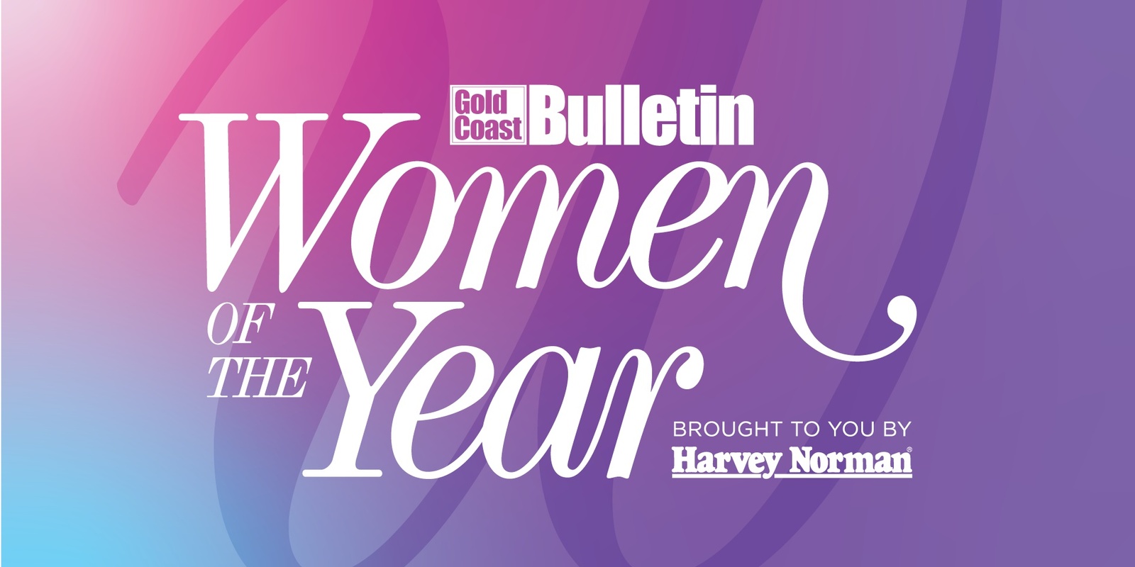 Banner image for Gold Coast Bulletin Women of the Year brought to you by Harvey Norman