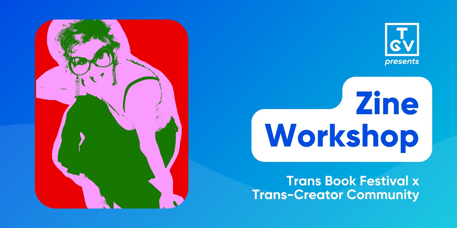 Banner image for Zine Workshop: Trans Book Festival x Trans-Creator Community