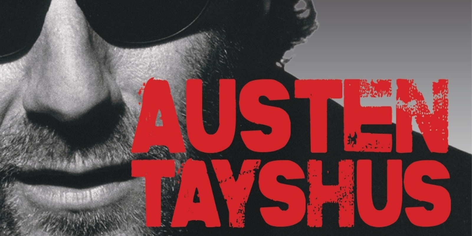 Banner image for Austen Tayshus - 40th Anniversary of Australiana National Tour 