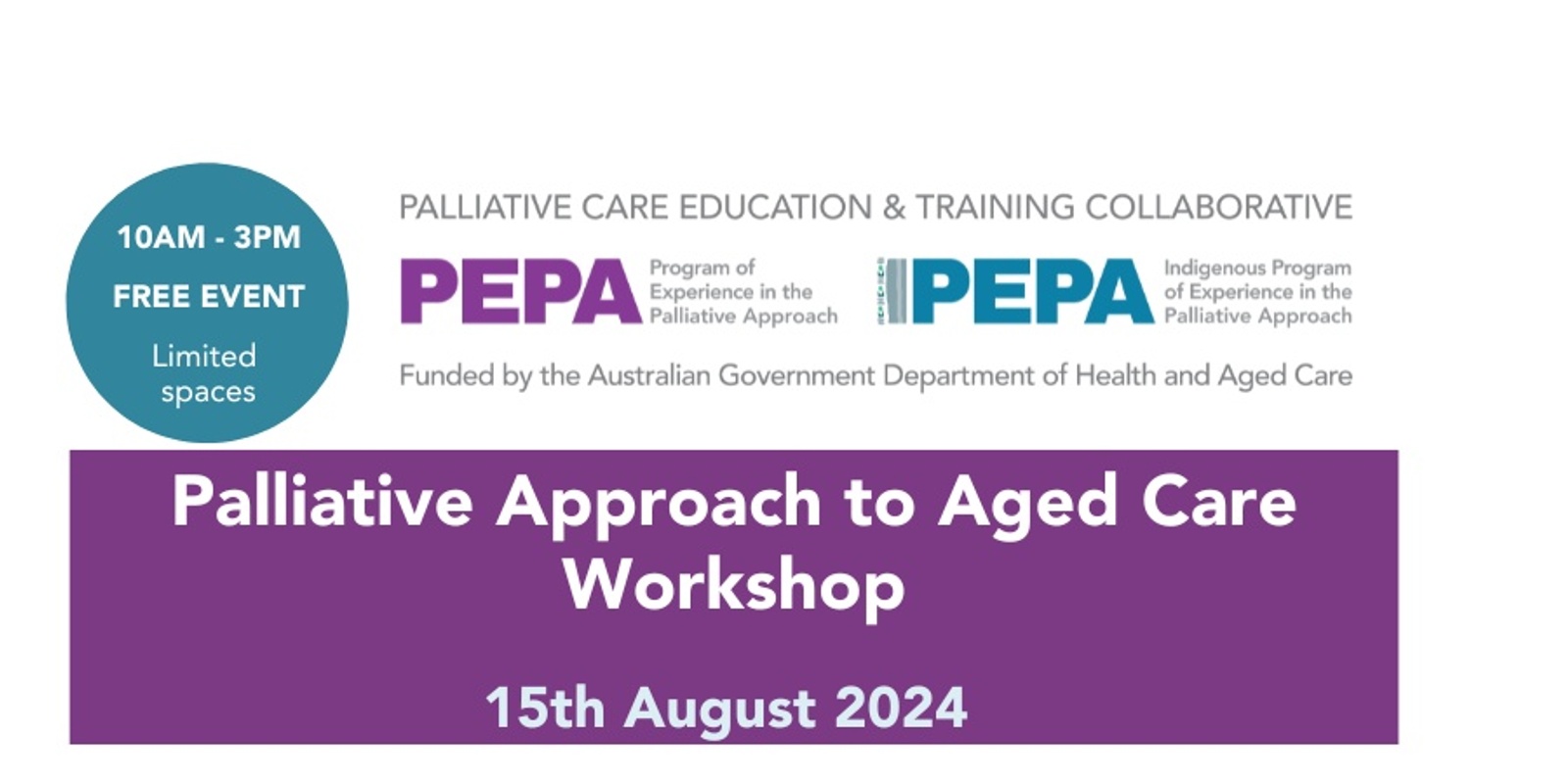 Banner image for PEPA Palliative Approach to Aged Care Workshop