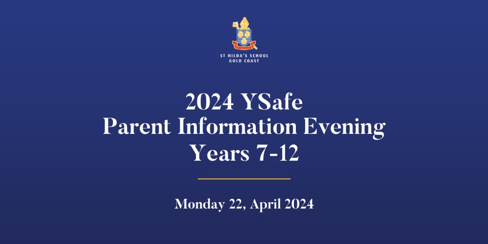 Banner image for 2024 YSafe Parent Information Evening