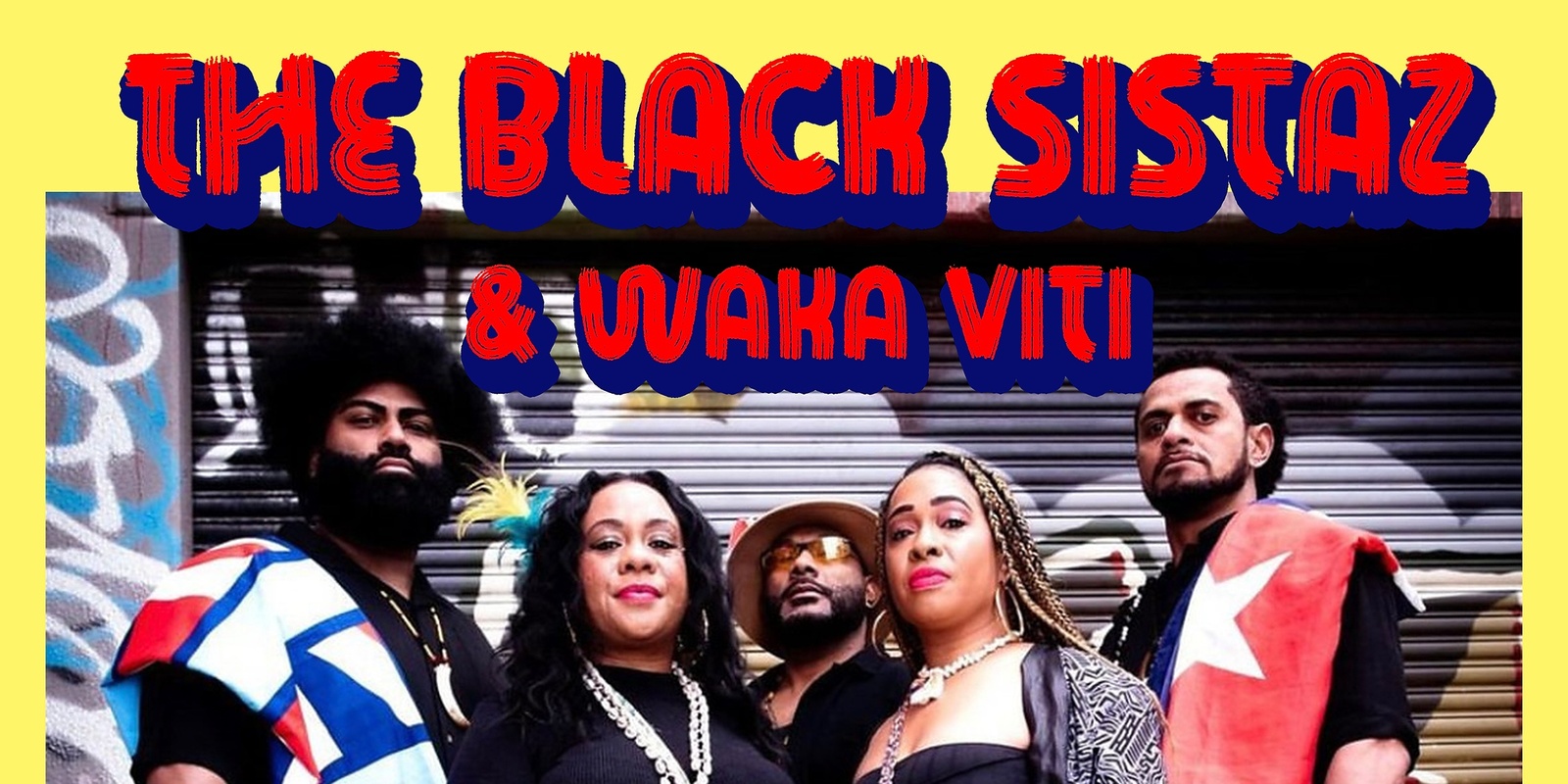 Banner image for The Black Sistaz & Waka Viti @ Bar Oussou