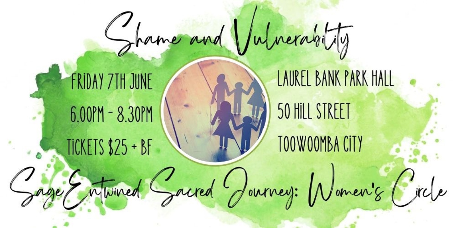 Banner image for Sage Entwined Sacred Journey: Women's Circle ~ June Gathering ~ Shame and Vulnerability