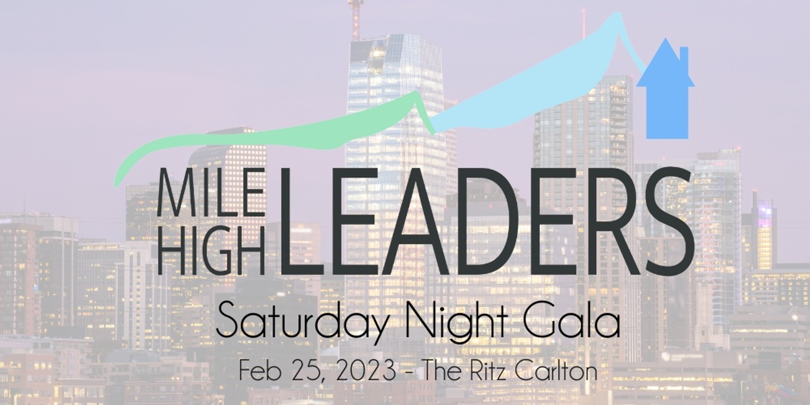 Banner image for Mile High Leaders Saturday Night Gala 2023