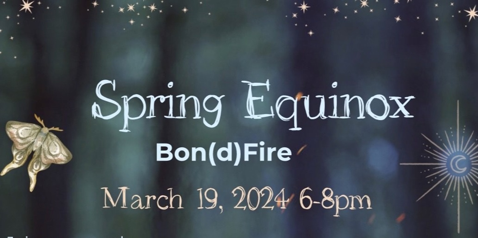 Banner image for Welcome Spring Equinox Bon{d}fire