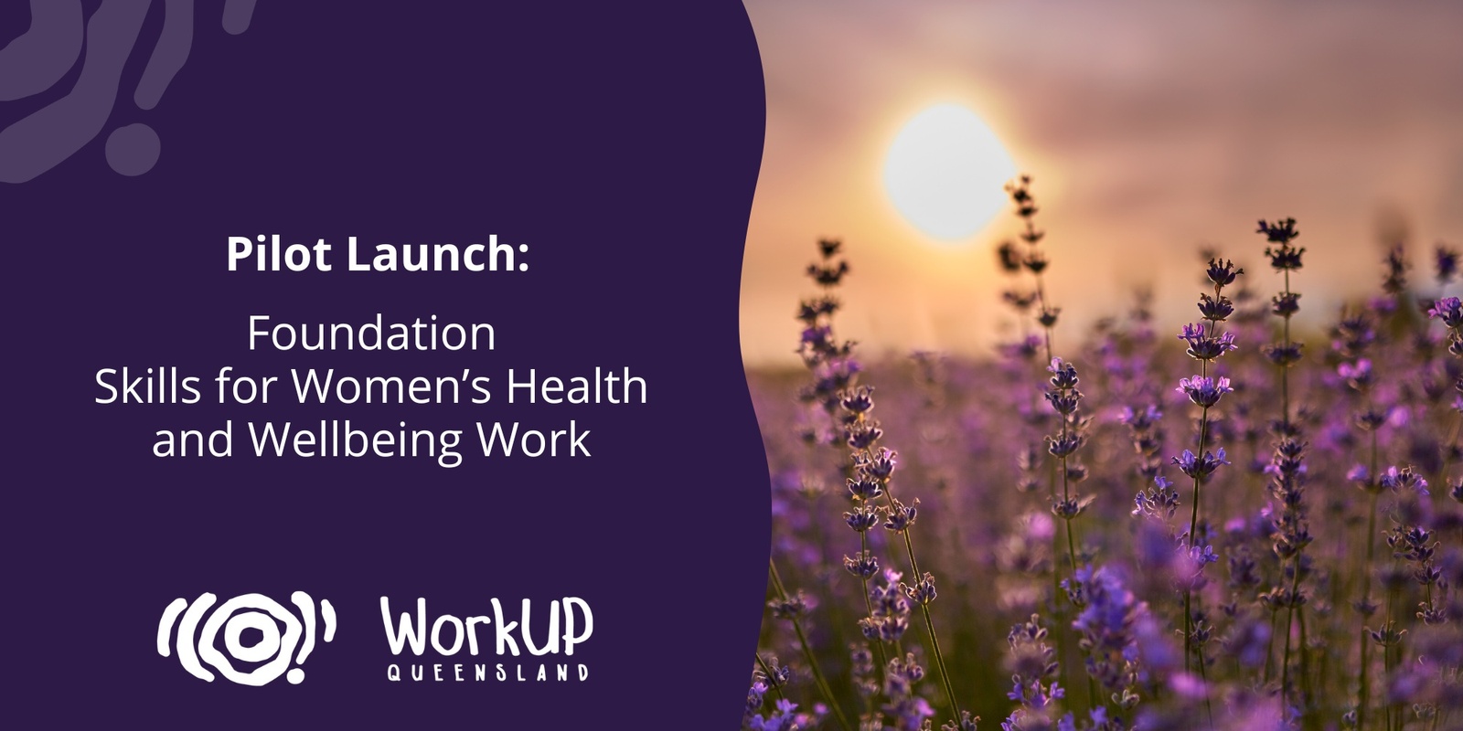 Banner image for Pilot Launch:  Foundations Skills for Women’s Health and Wellbeing Work 