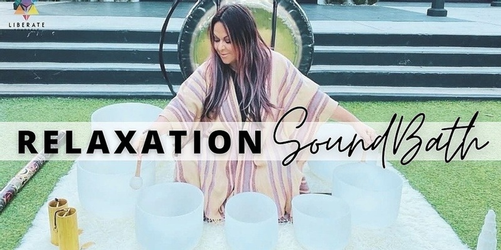 Banner image for IN PERSON | Relaxation Soundbath