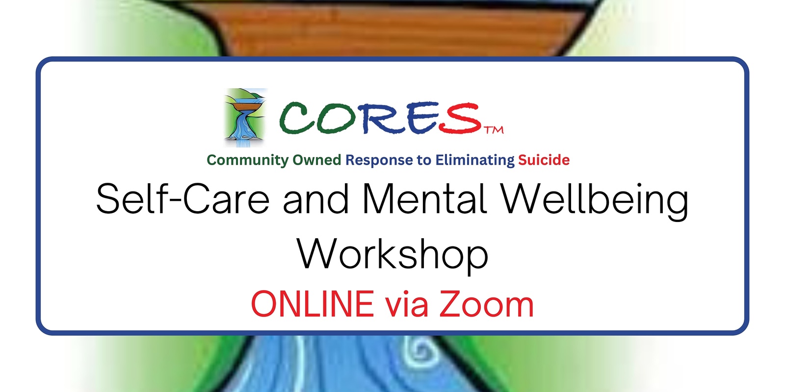 Banner image for Online Self-Care and Mental Wellbeing Workshop