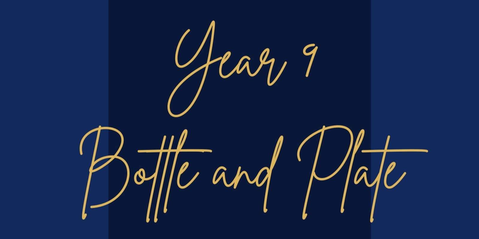 Banner image for Year 9 Bottle and Plate