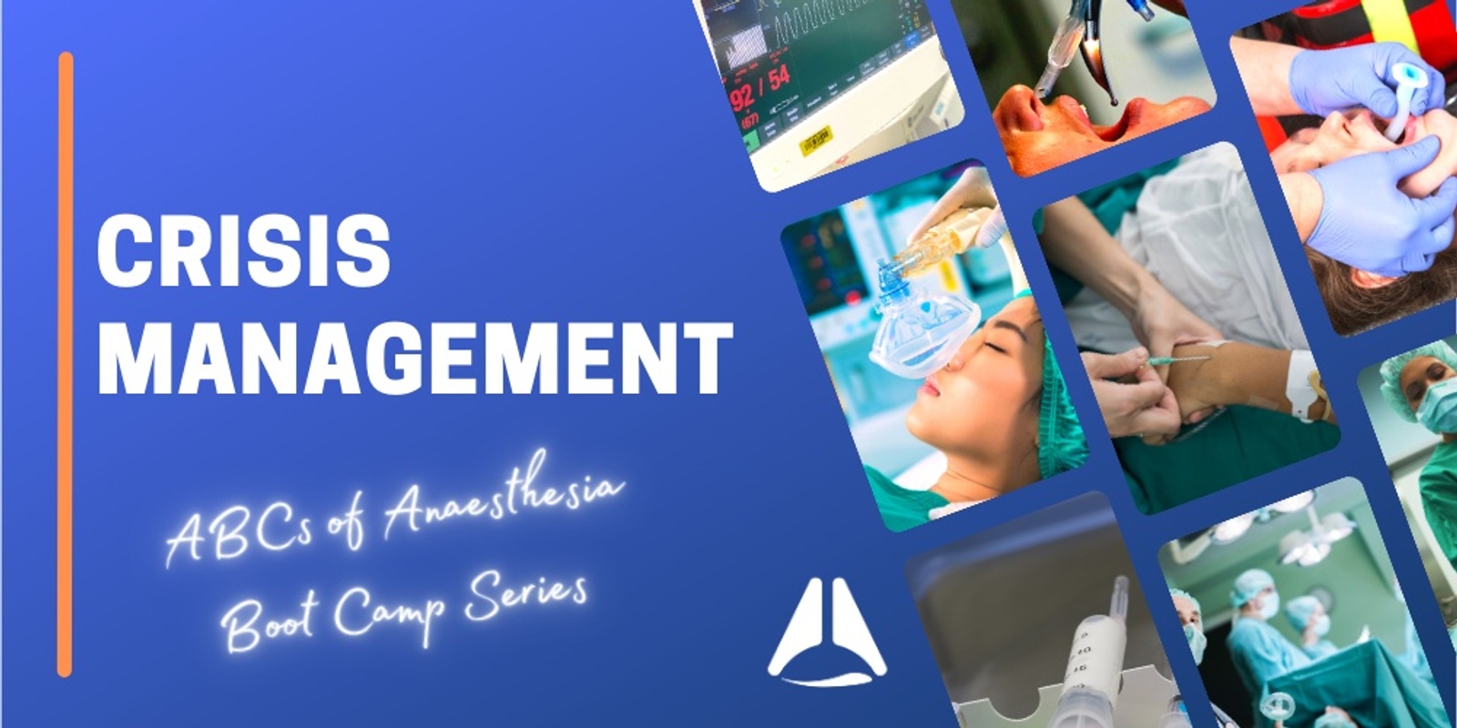 Banner image for Crisis Management 2024 - ABCs of Anaesthesia Boot Camp Series