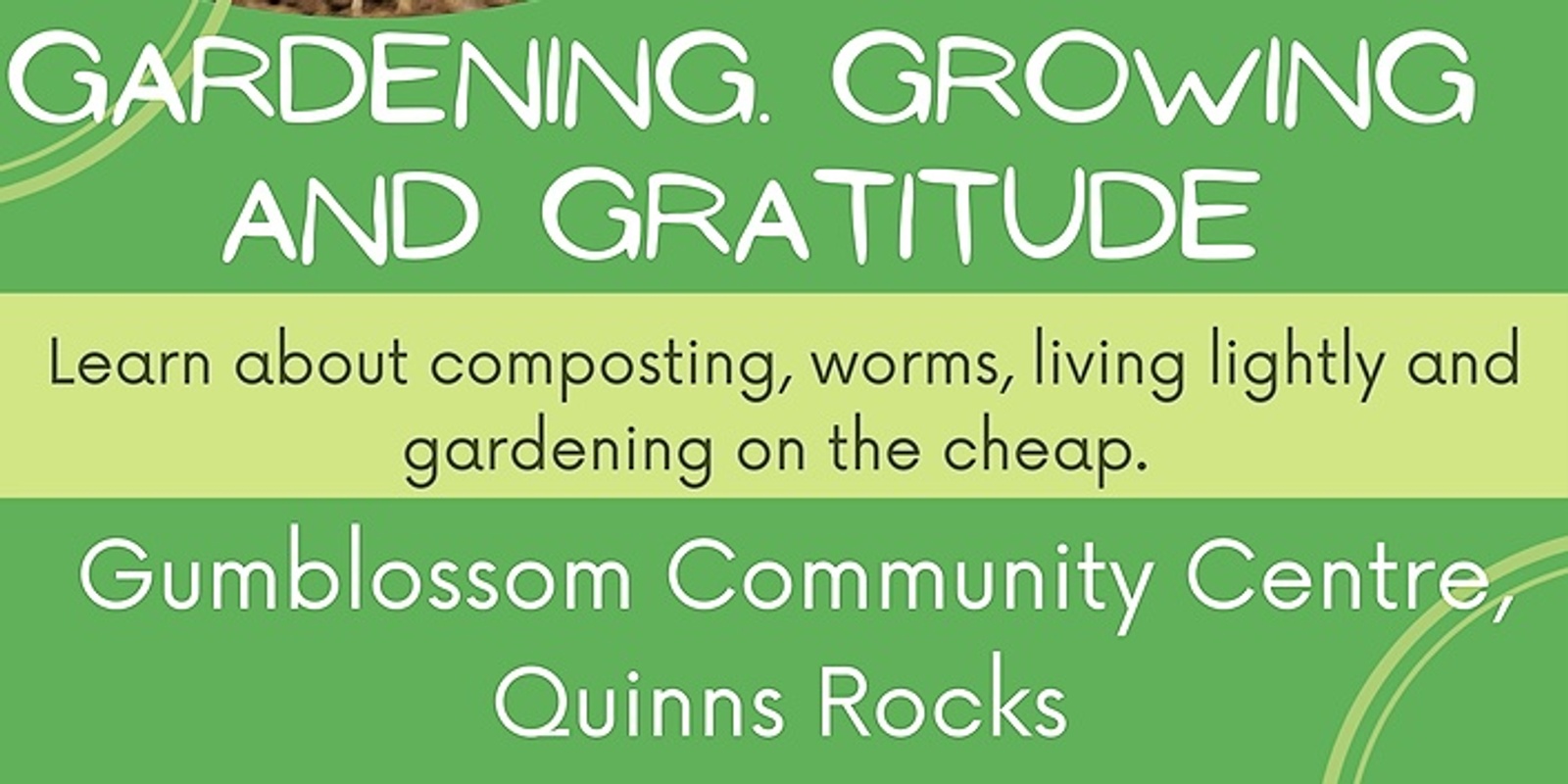 Banner image for Gardening, Growing and Gratitude