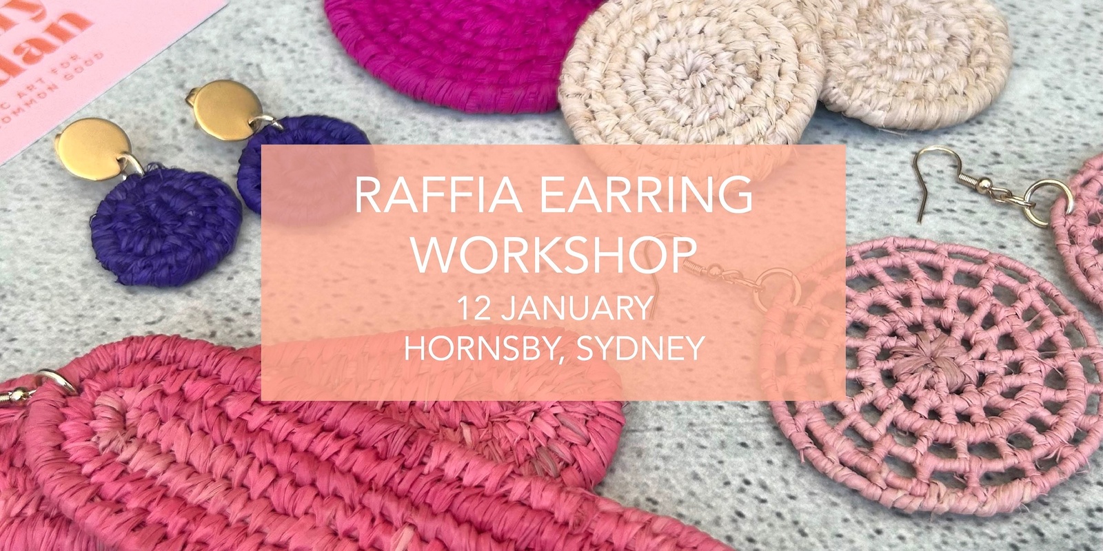 Banner image for Learn to Weave! Make a pair of beautiful raffia earrings 