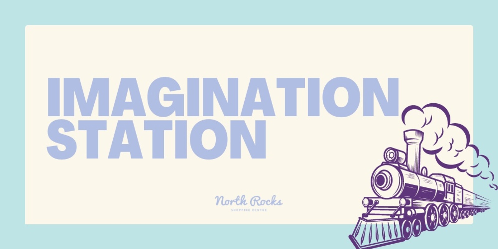 Banner image for Imagination Station