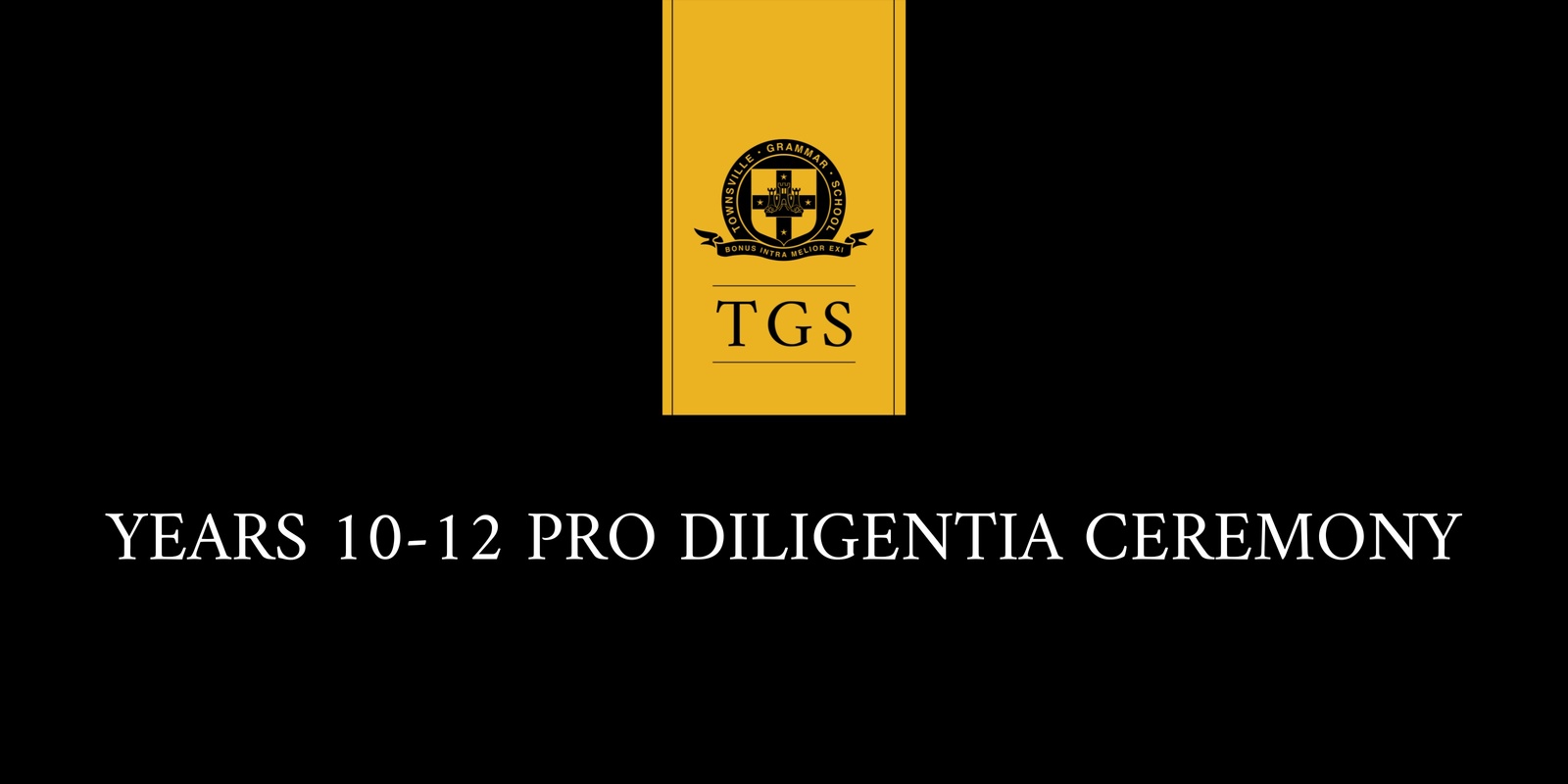 Banner image for Years 10-12 Pro Diligentia Ceremony
