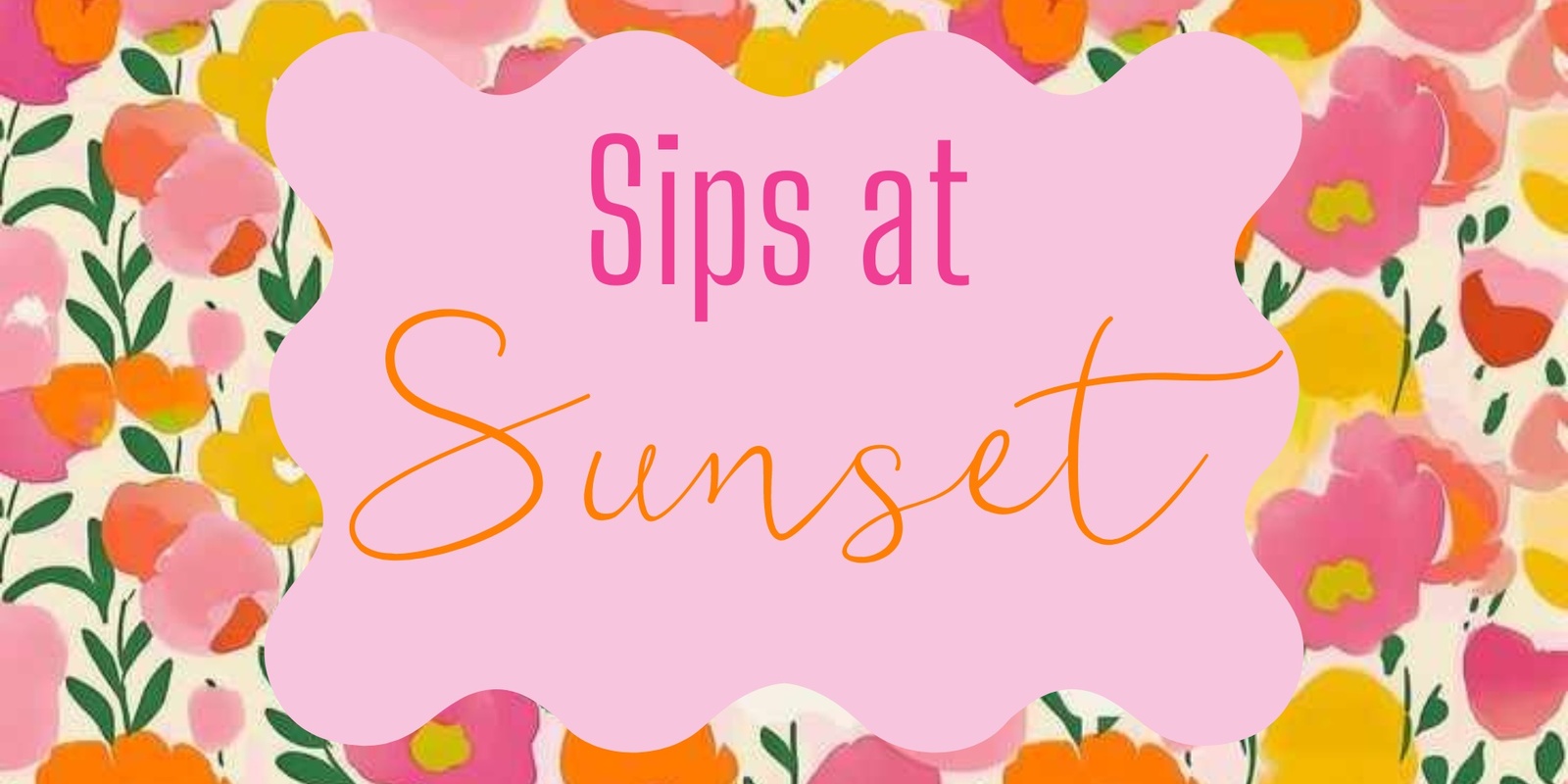 Banner image for Sips at Sunset